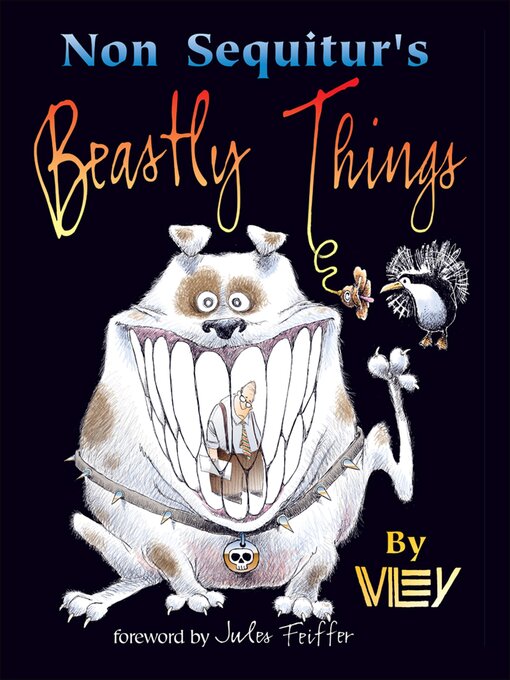 Title details for Non Sequitur's Beastly Things by Wiley Miller - Available
